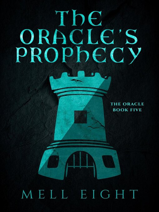 Title details for The Oracle's Prophecy by Mell Eight - Available